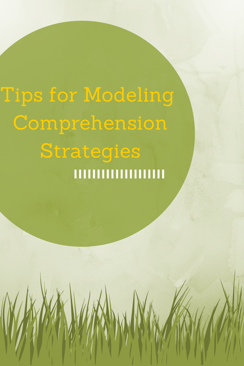 Tips for Modeling Comprehension Strategies from growingbookbybook.com