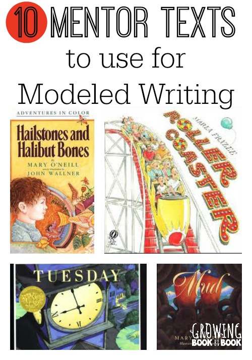 Great mentor texts to use for for modeled writing.