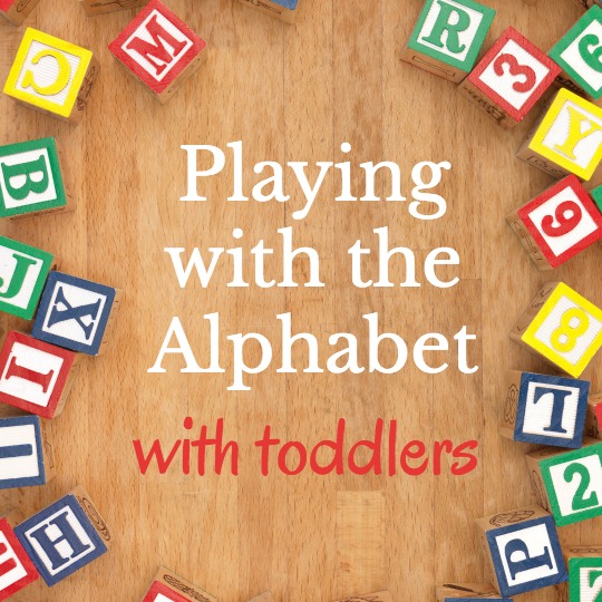 Learning your alphabet ideas for toddlers.