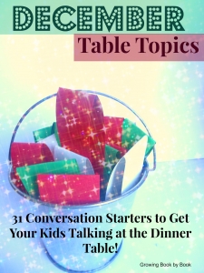 Table Topics- 31 conversation starters for kids from growingbookbybook.com 