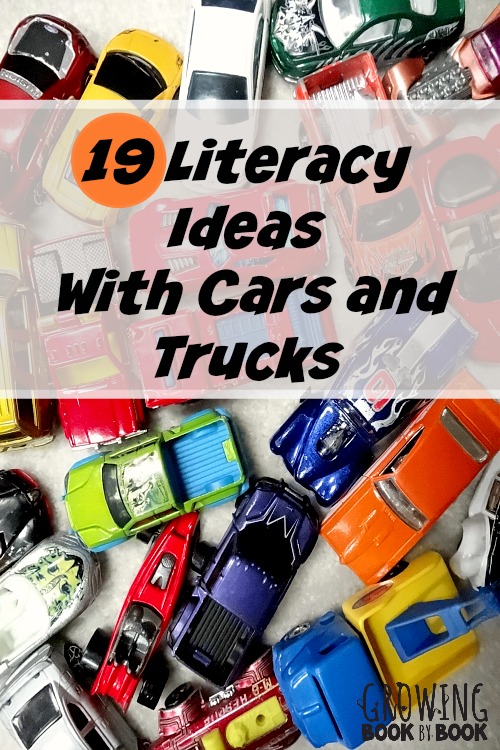 Literacy ideas for car and truck play from growingbookbybook.com