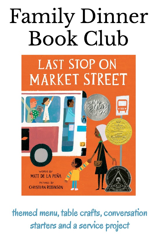 Read the 2016 Newbery Award winning book, Last stop on Market Street and then hold a Family Dinner Book Club. Get your themed menu, table crafts, conversation starters and family service project to compliment the book.