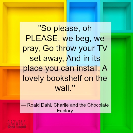 A quote about getting rid of tvs and filling the space with bookshelves instead.