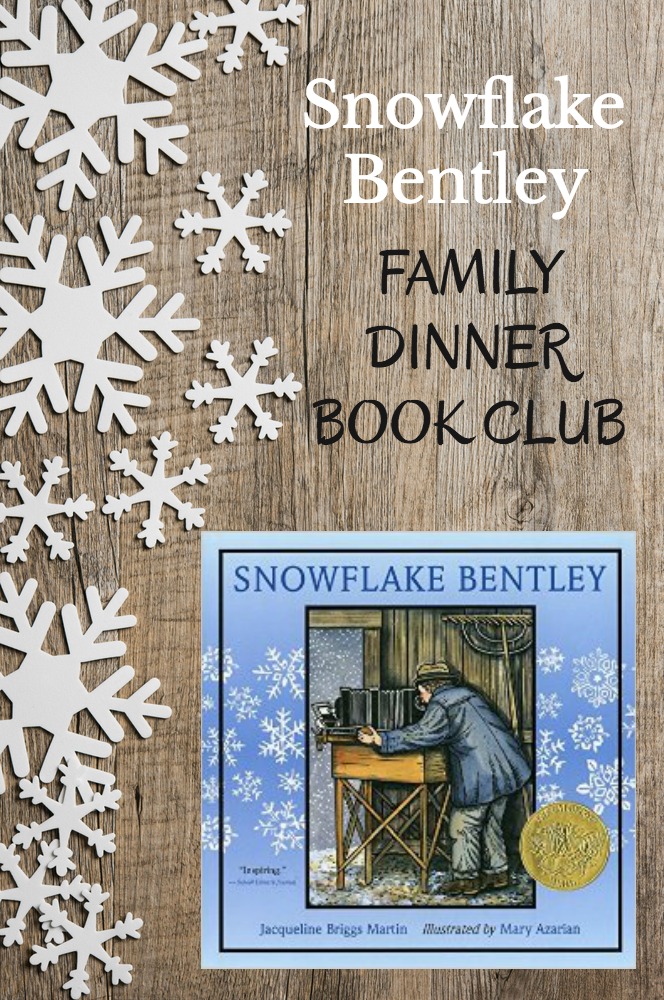 Join us for Family Dinner Book Club featuring Snowflake Bentley. Grab your themed menu, table topics, craft, and service project to get started.