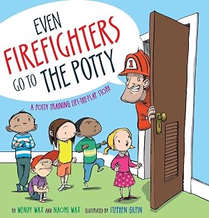 even firefighters go potty