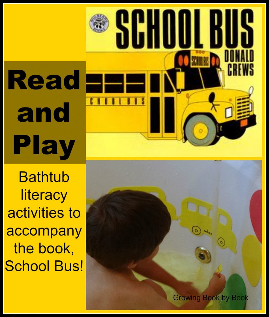 School Bus book and bathtub literacy activities from growingbookbybook.com