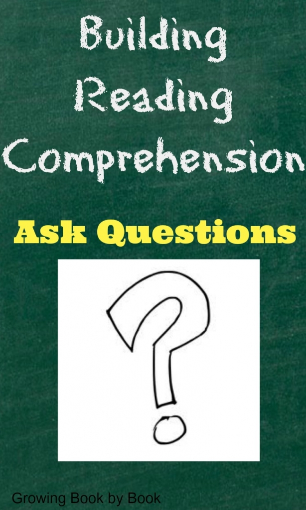 Questioning is a great strategy for building reading comprehension from growingbookbybook.com