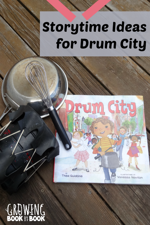 Fun storytime ideas to go with the book Drum City from growingbookbybook.com