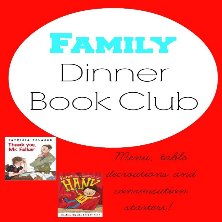 Your menu, table decorations and conversation starters for Family Dinner Book Club supporting Dyslexia Awareness Month from growingbookbybook.com