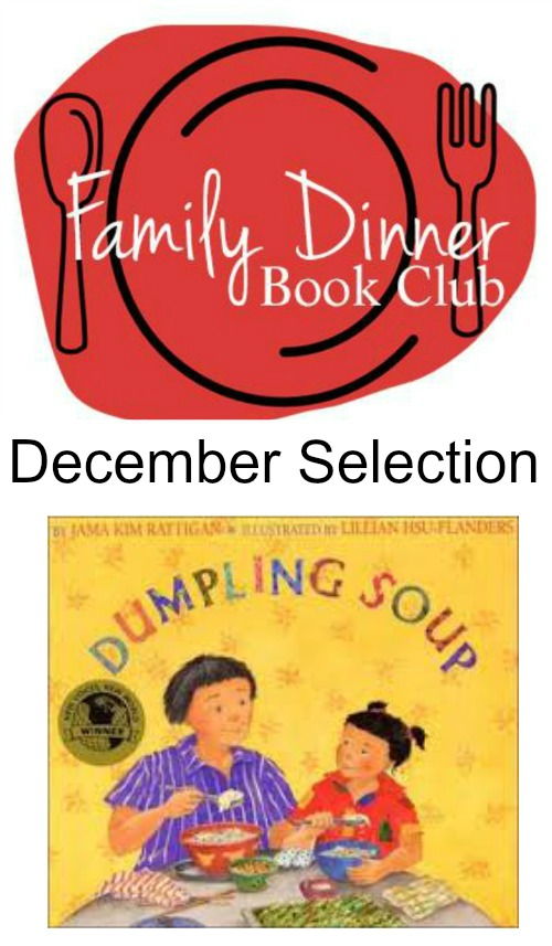 December Family Dinner Book Club is featuring Dumpling Soup!  Grab your copy and join us!