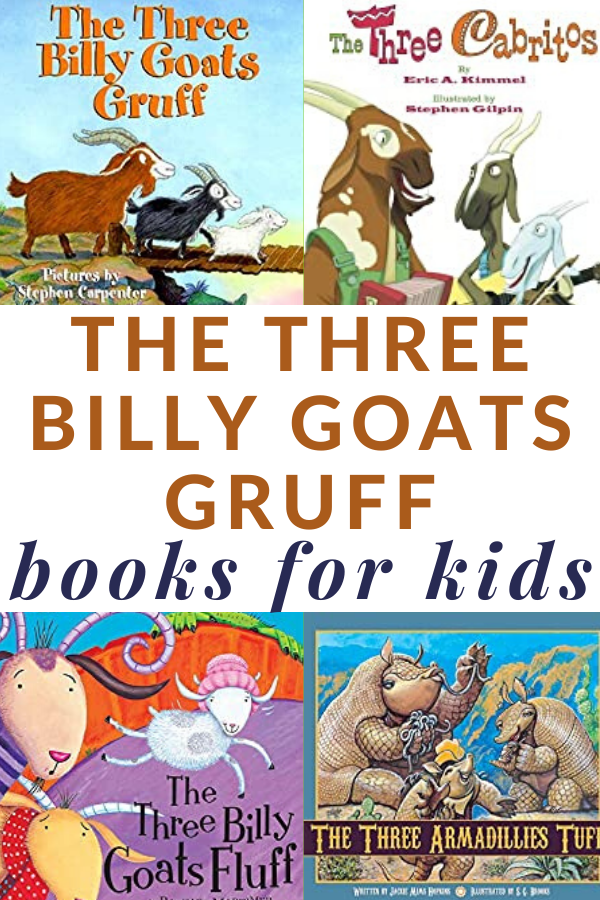 VERSIONS OF THE THREE BILLY GOATS GRUFF TALES FOR CHILDREN