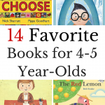 What are the best books for 4-5 year-olds? Here are our favorite books for kids preschoolers and kindergarteners.