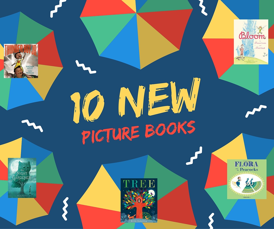 10 New Picture Books for Kids