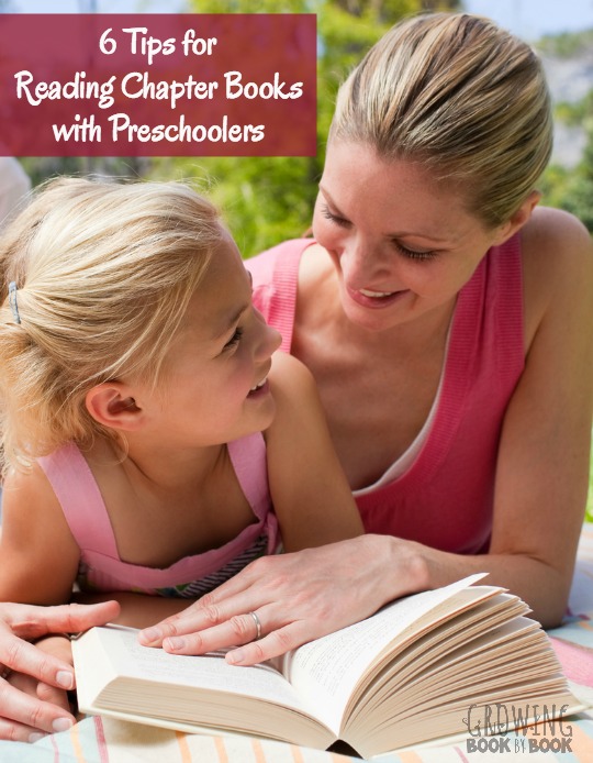 Tips for reading chapter books with preschoolers including why it's a good idea and how to pick chapter books for preschoolers.