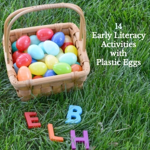Early literacy ideas that involve plastic Easter eggs to build early learning reading skills.