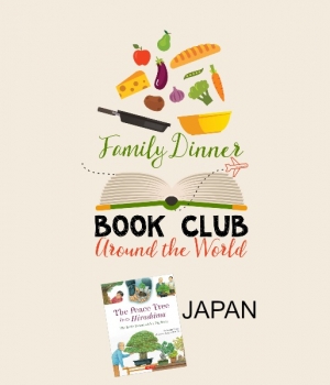 Explore Japan in this Family Dinner Book Club complete with a menu, conversation starters, table craft and family service project.