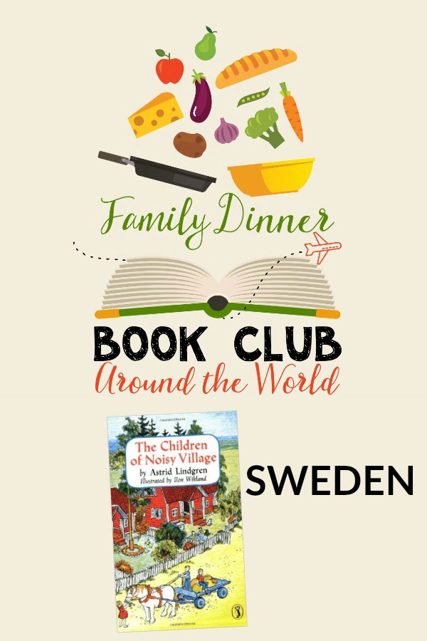 Explore Sweden with kids through a Family Dinner Book Club.  The featured title this month is The Children of Noisy Village.  Grab your menu, conversation starters, craft idea, and family service project all for free.