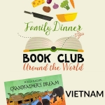 Exploring Vietnam is so much fun through a Family Dinner Book Club. A Vietnamese menu, conversation starters, table activity craft, and a family service project are included for the book, Grandfather's Dream.