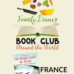 Exploring France in this month's Family Dinner Book Club. Menu, conversation starters, service project, and table activity.