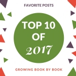 Check out the favorite posts on Growing Book by Book in 2017.