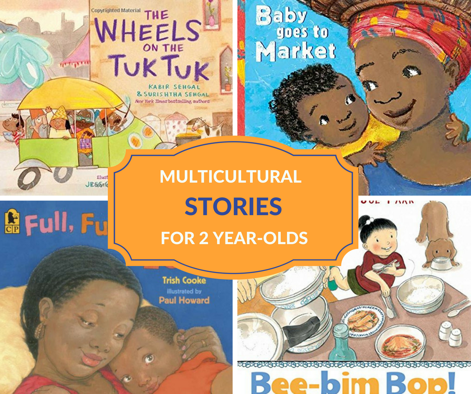 Multicultural stories for 2 year-olds that includes board books and picture books for toddlers.
