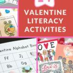 LITERACY ACTIVITIES FOR VALENTINE'S DAY