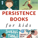 Persistence books for kids can be taught through great books for kids. #persistencebooks #determinationbooks #booksforkids