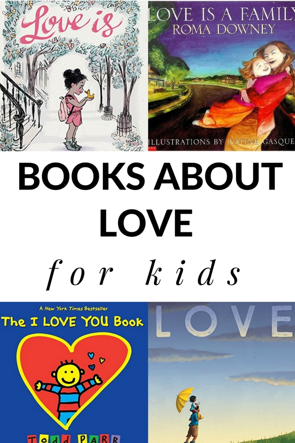 Children's books about love that will help build character. #booksforkids #charactereducation #education