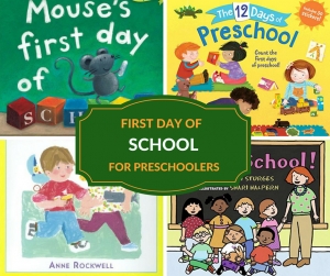 BOOK TITLES FOR THE FIRST DAY OF PRESCHOOL