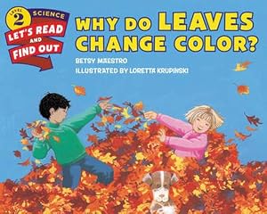 Why Do Leaves Change Colors?