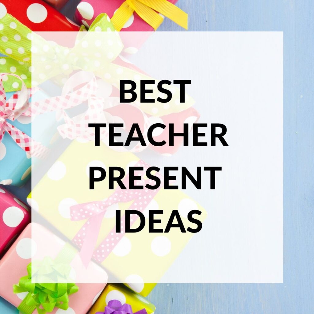 list of teacher gift ideas