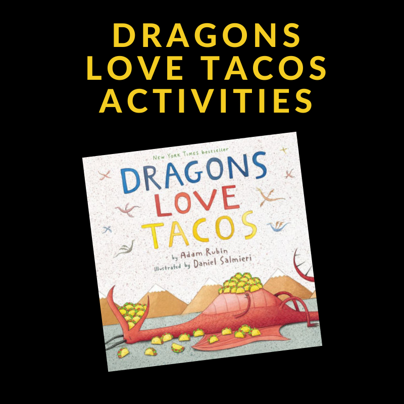 activities to do with Dragons Love Tacos