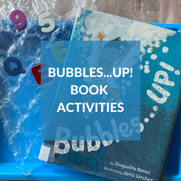 BUBBLE THEMED LITERACY ACTIVITIES