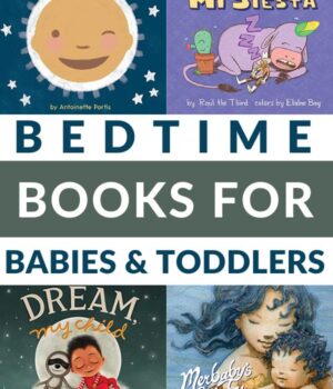 BEDTIME READS FOR TODDLERS AND BABIES
