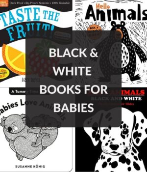BOOKS FOR NEWBORNS IN BLACK AND WHITE