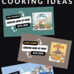 COOKING WITH KIDS IDEAS THROUGH CHILDREN'S BOOKS