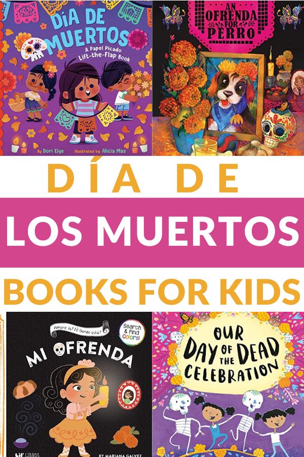 BOOKS FOR KIDS ABOUT DIA DE LOS MUERTOS FOR KIDS